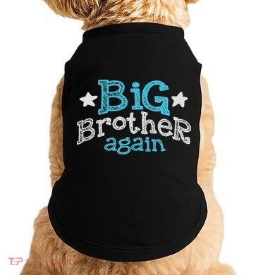 Big Brother Again Sibling Older Son Gift Boy Doggie Tank