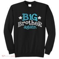 Big Brother Again Sibling Older Son Gift Boy Sweatshirt thumb 0