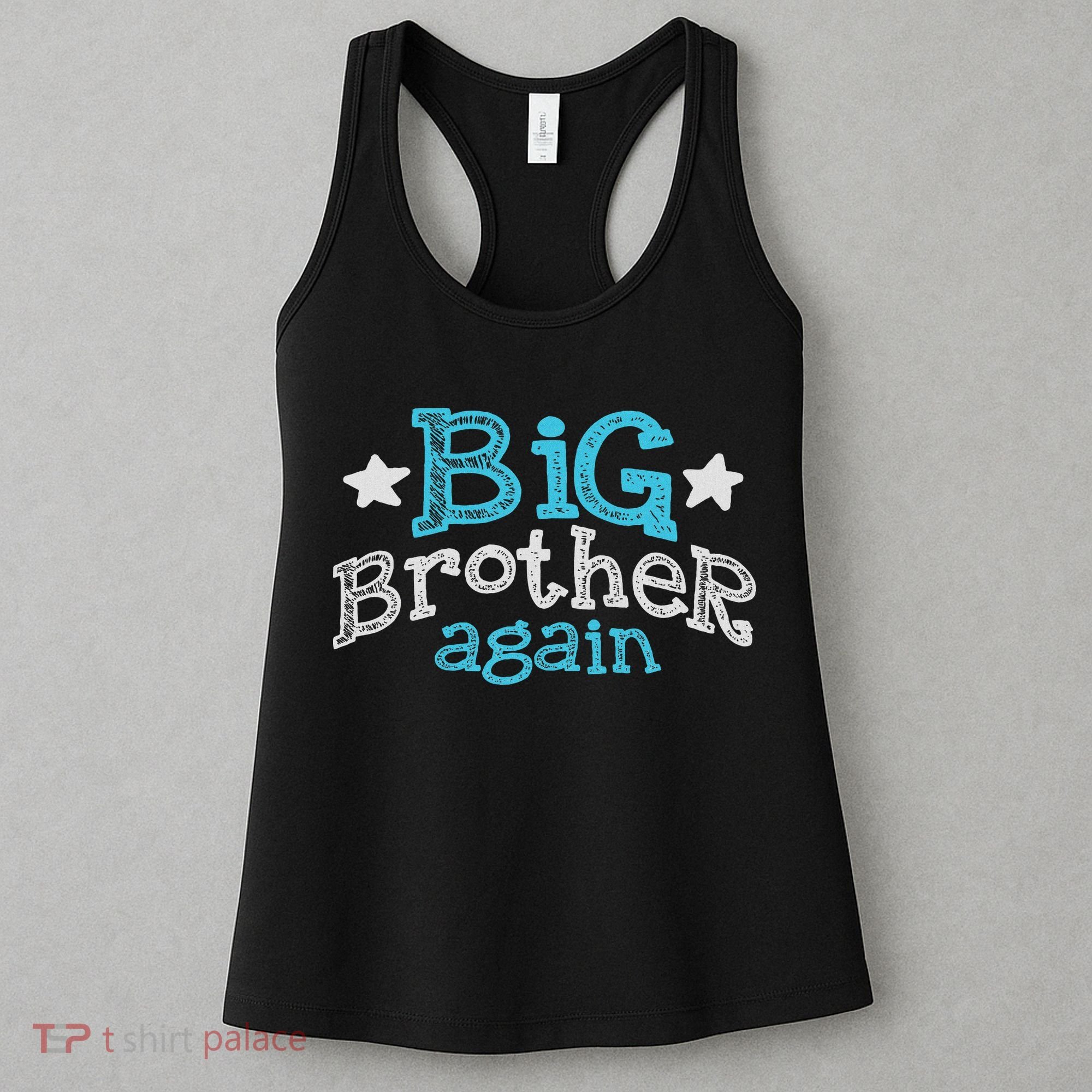 Big Brother Again Sibling Older Son Gift Boy Women's Tank Top