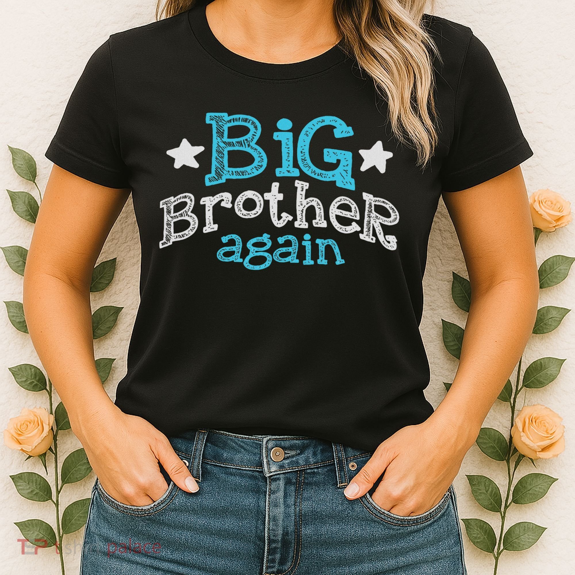 Big Brother Again Sibling Older Son Gift Boy Women's T-Shirt