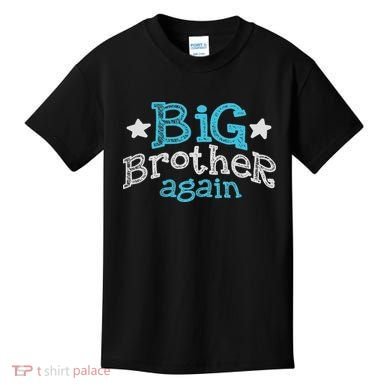 Big Brother Again Sibling Older Son Gift Boy Kids T-Shirt