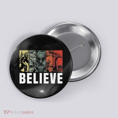 Believe Bigfoot Alien Loch Ness Monster Funny Retro Cryptids Button