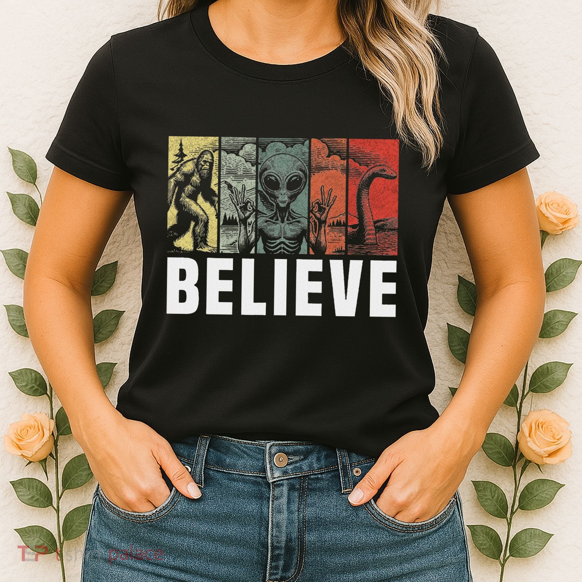 Believe Bigfoot Alien Loch Ness Monster Funny Retro Cryptids Women's T-Shirt