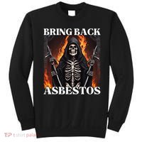 Bring Back Asbestos Funny Cringe Hard Skeleton Sweatshirt thumb 0