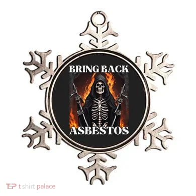 Bring Back Asbestos Funny Cringe Hard Skeleton Ornament