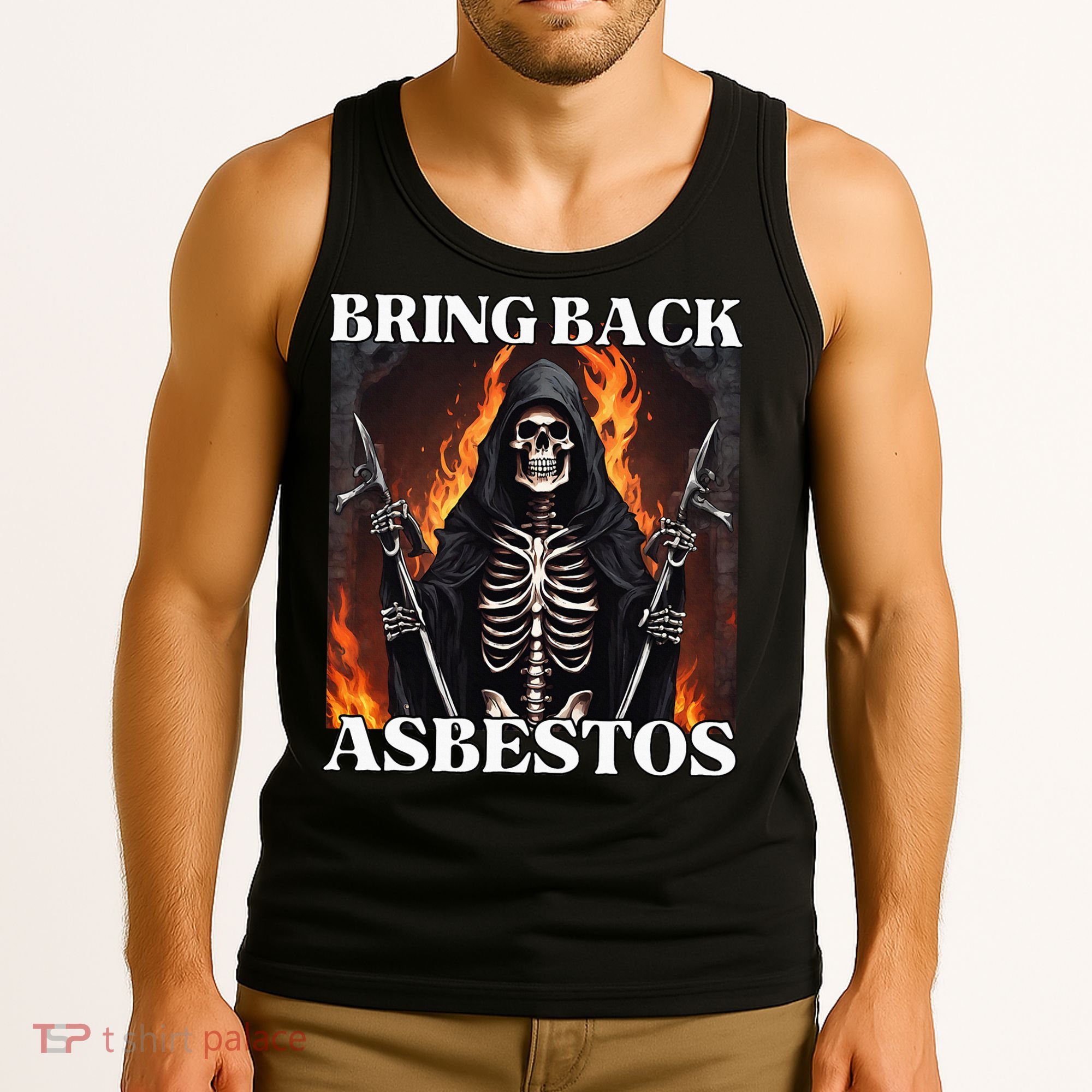 Bring Back Asbestos Funny Cringe Hard Skeleton Tank Top