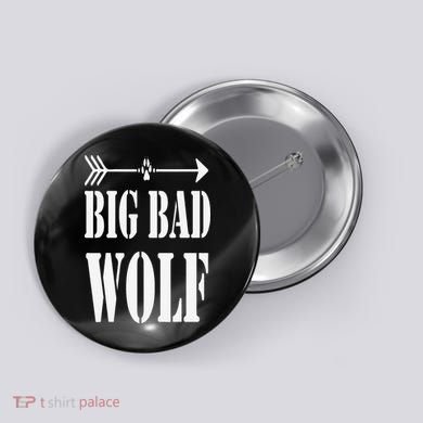 Big Bad and Wolf Funny Wolves Werewolf Cool Dog Button