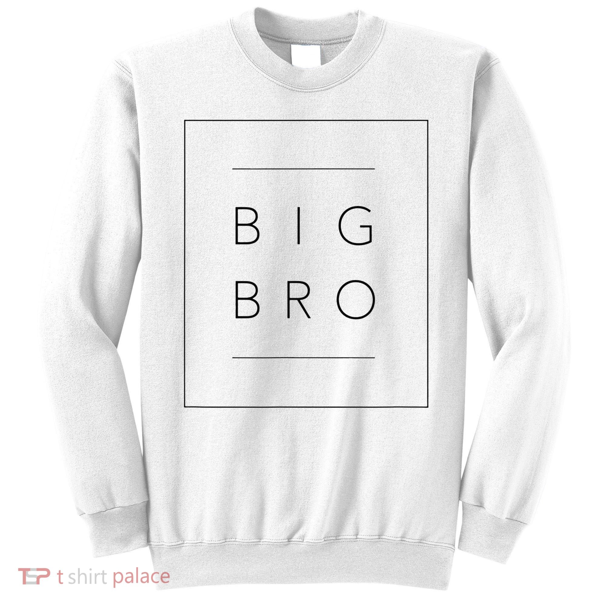 Big Brother Announcement Promoted To Big Bro Sweatshirt