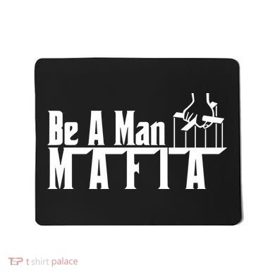 Boston Be A Man Mafia Mousepad