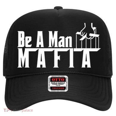 Boston Be A Man Mafia Hat