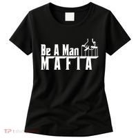 Boston Be A Man Mafia Women's T-Shirt thumb 0