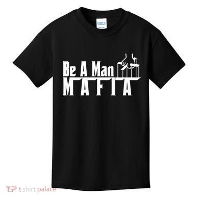 Boston Be A Man Mafia Kids T-Shirt
