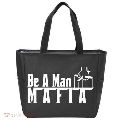 Boston Be A Man Mafia Tote Bag