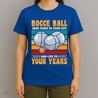 Bocce Ball Adds Years To Your Life Bocce Ball Funny Gift T-Shirt thumb 4