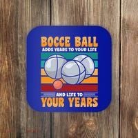 Bocce Ball Adds Years To Your Life Bocce Ball Funny Gift Coaster thumb 0