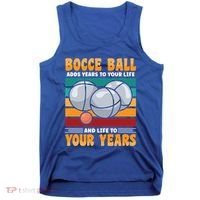 Bocce Ball Adds Years To Your Life Bocce Ball Funny Gift Tank Top thumb 0