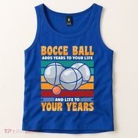 Bocce Ball Adds Years To Your Life Bocce Ball Funny Gift Tank Top thumb 2