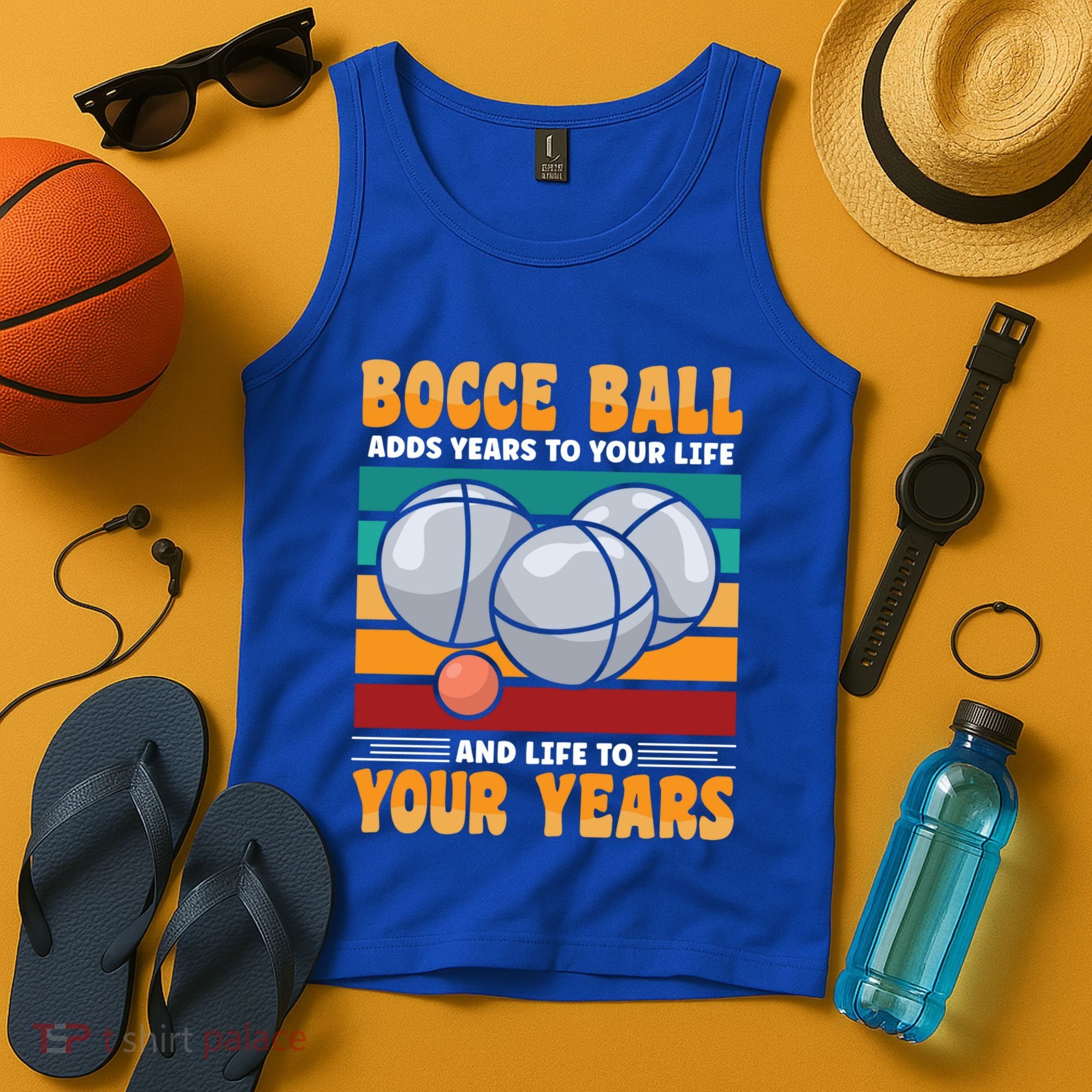 Bocce Ball Adds Years To Your Life Bocce Ball Funny Gift Tank Top