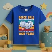 Bocce Ball Adds Years To Your Life Bocce Ball Funny Gift Toddler T-Shirt thumb 3