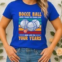 Bocce Ball Adds Years To Your Life Bocce Ball Funny Gift Women's T-Shirt thumb 2