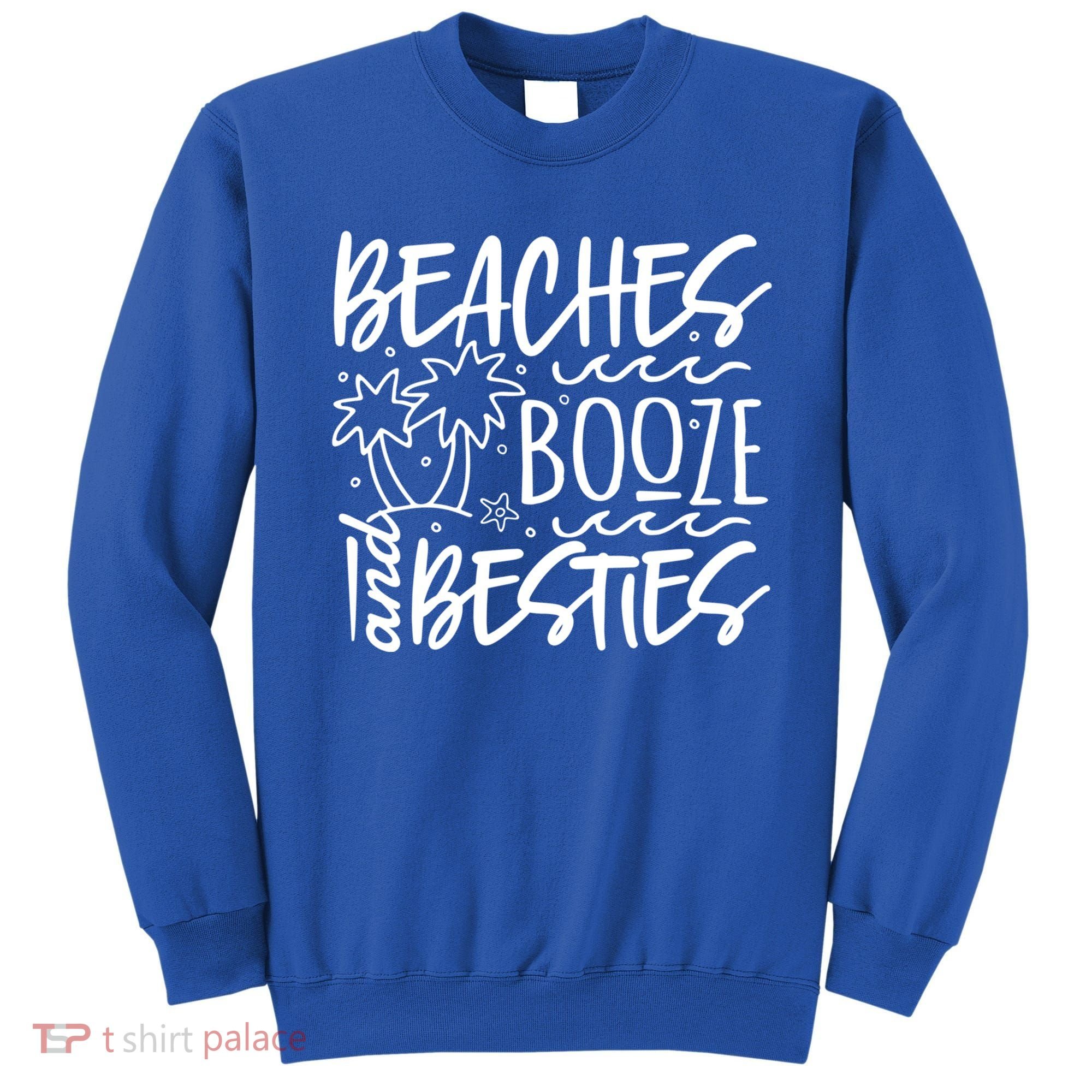 Beaches Booze And Best Friend Vacation Cruise Graphic Great Gift Sweatshirt