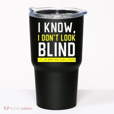 Braille Blind Awareness Visually Impaired Disability Tumbler