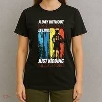 Basketball Bball A Day Without Basketball Is Like... Just T-Shirt thumb 4