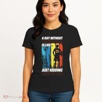Basketball Bball A Day Without Basketball Is Like... Just Women's T-Shirt thumb 4