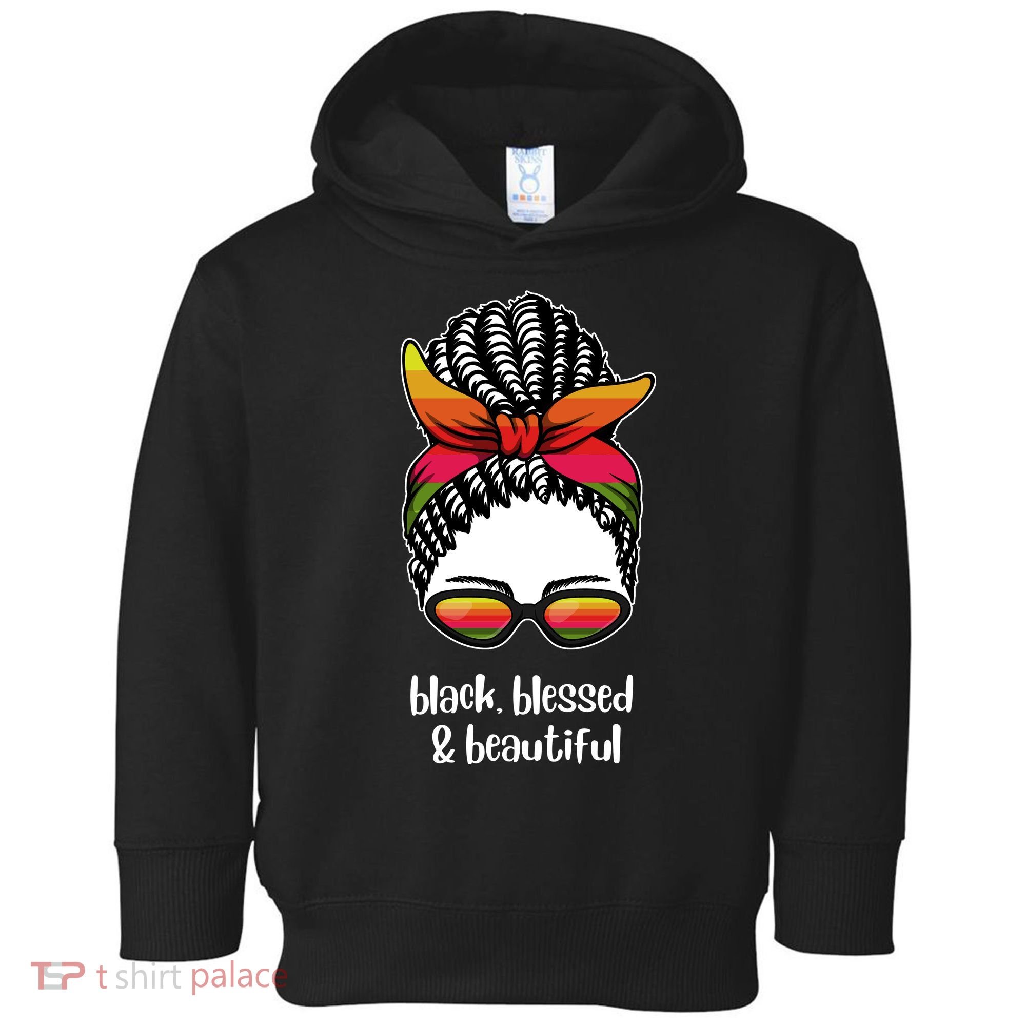Black Blessed And Beautiful Hair Bun Toddler Hoodie