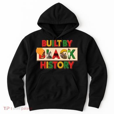Built By Black History African American Culture Hoodie