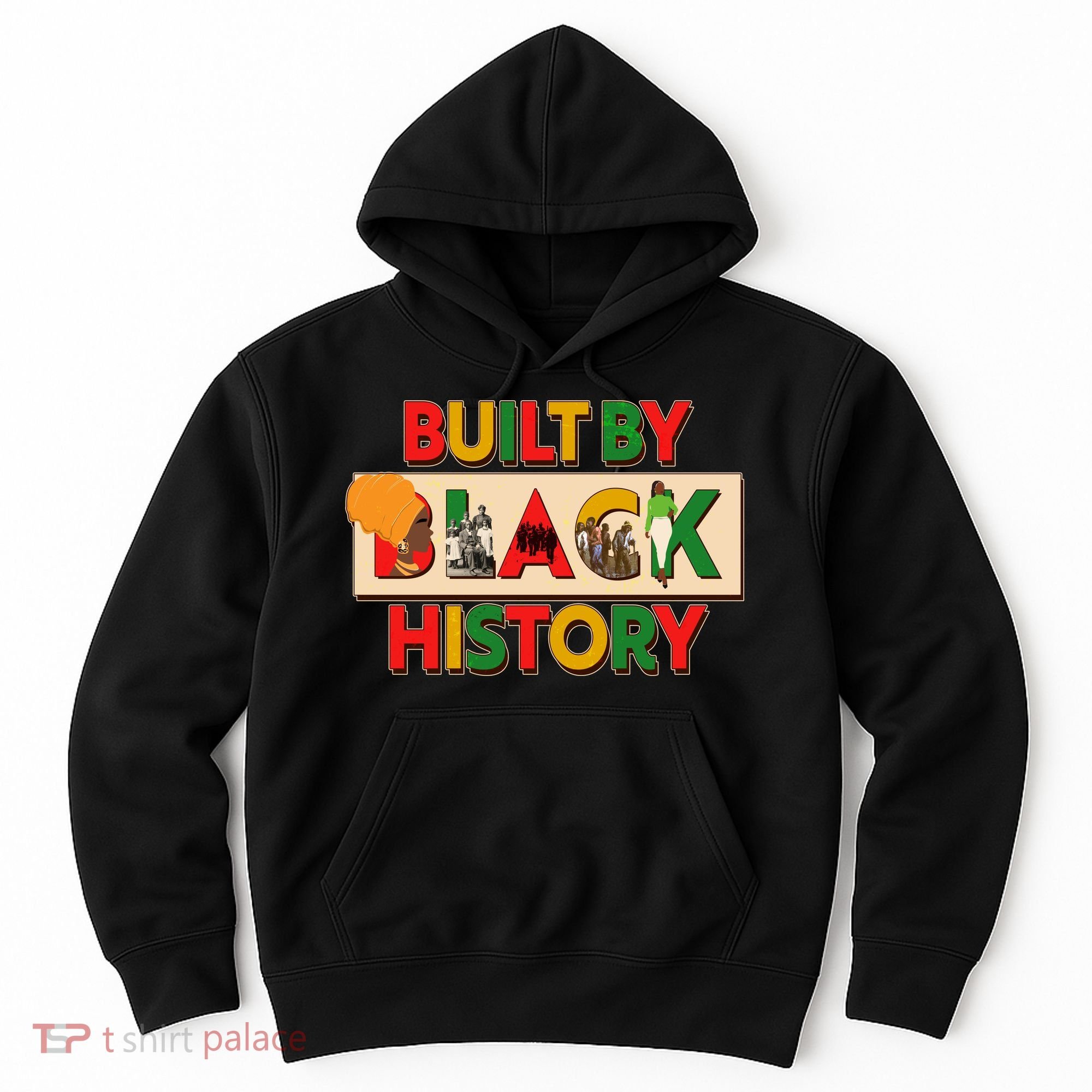 Built By Black History African American Culture Hoodie
