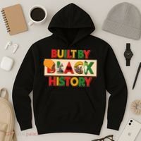 Built By Black History African American Culture Hoodie thumb 3