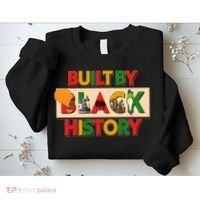 Built By Black History African American Culture Sweatshirt thumb 2