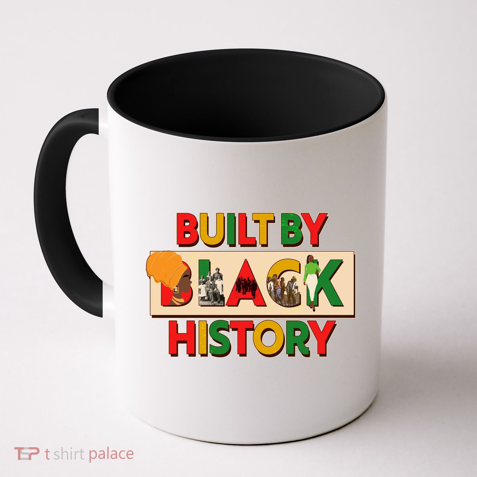 Built By Black History African American Culture Coffee Mug