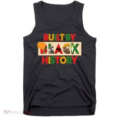 Built By Black History African American Culture Tank Top