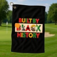Built By Black History African American Culture Golf Towel thumb 1