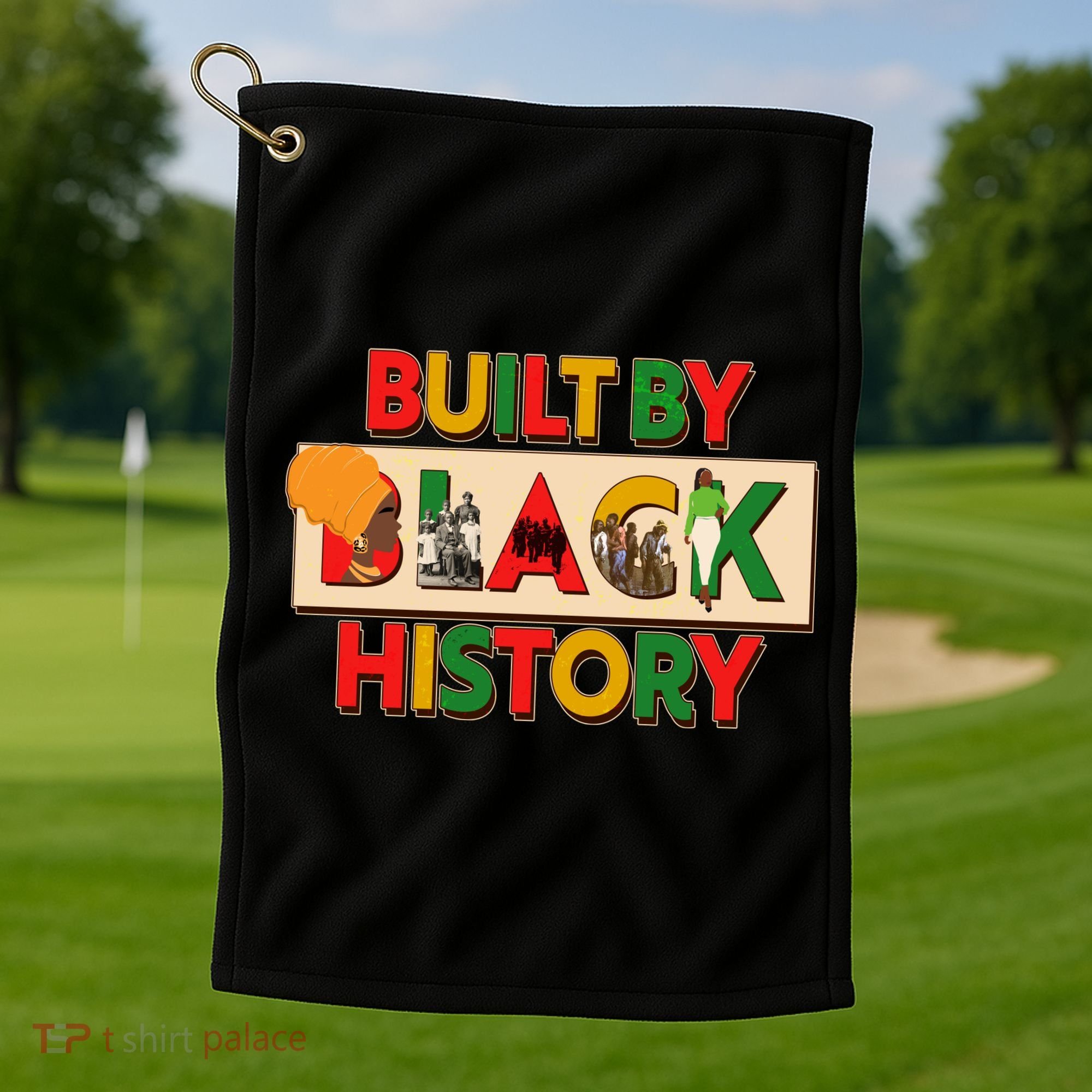 Built By Black History African American Culture Golf Towel