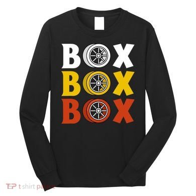 Box Box Box Formula Racing Radio Pit Box Box Box Long Sleeve Shirt