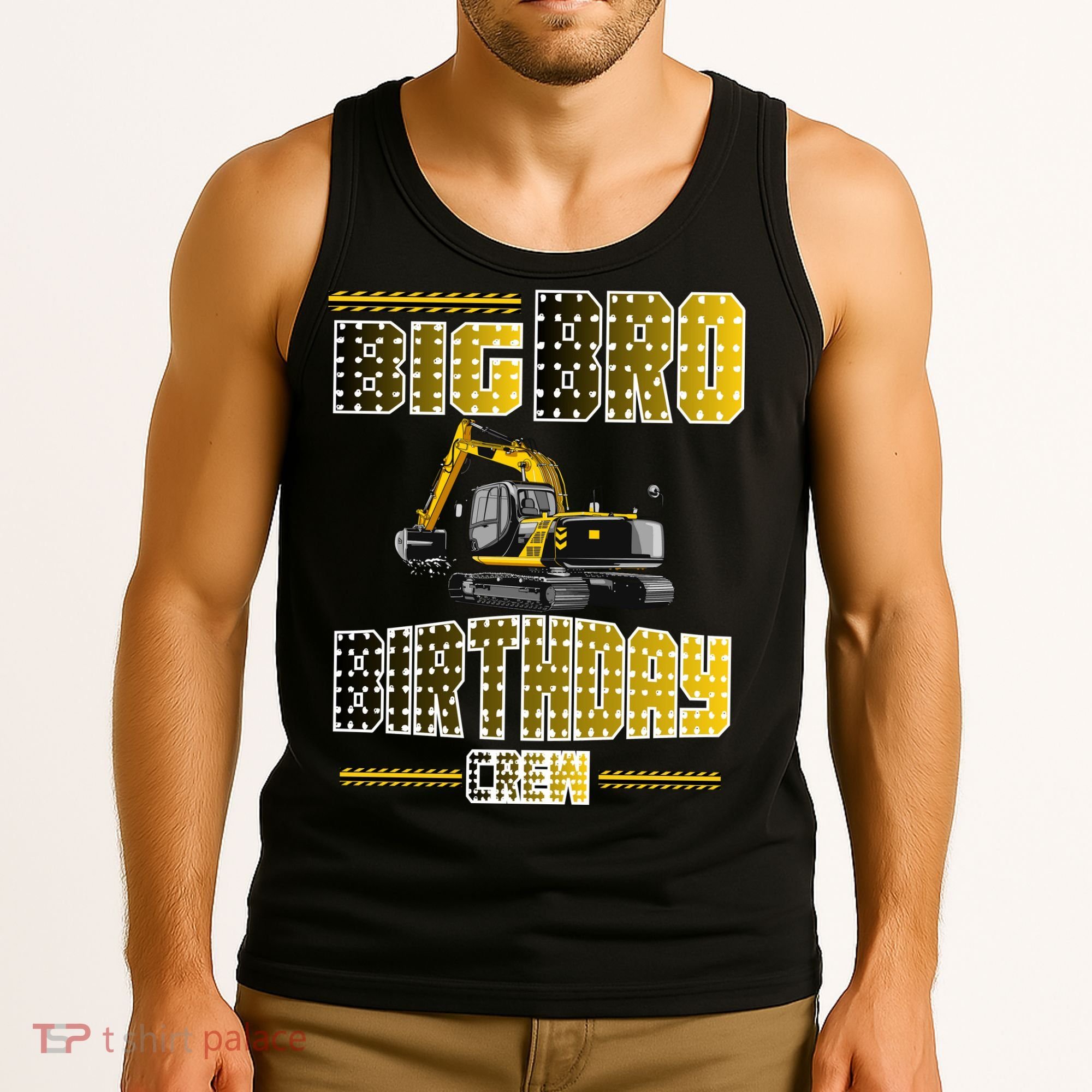 Big Bro Brother Birthday Crew Party Excavator Tank Top