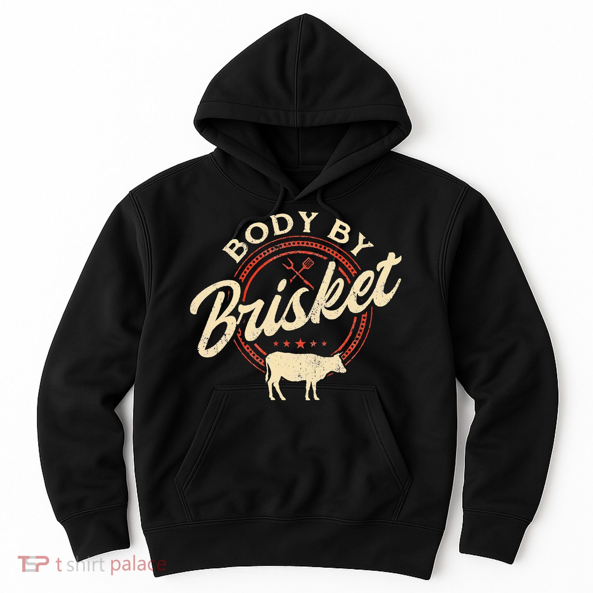Body By Brisket Pitmaster BBQ Lover Smoker Grilling Hoodie