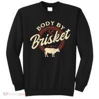Body By Brisket Pitmaster BBQ Lover Smoker Grilling Sweatshirt thumb 0