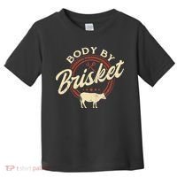 Body By Brisket Pitmaster BBQ Lover Smoker Grilling Toddler T-Shirt thumb 0
