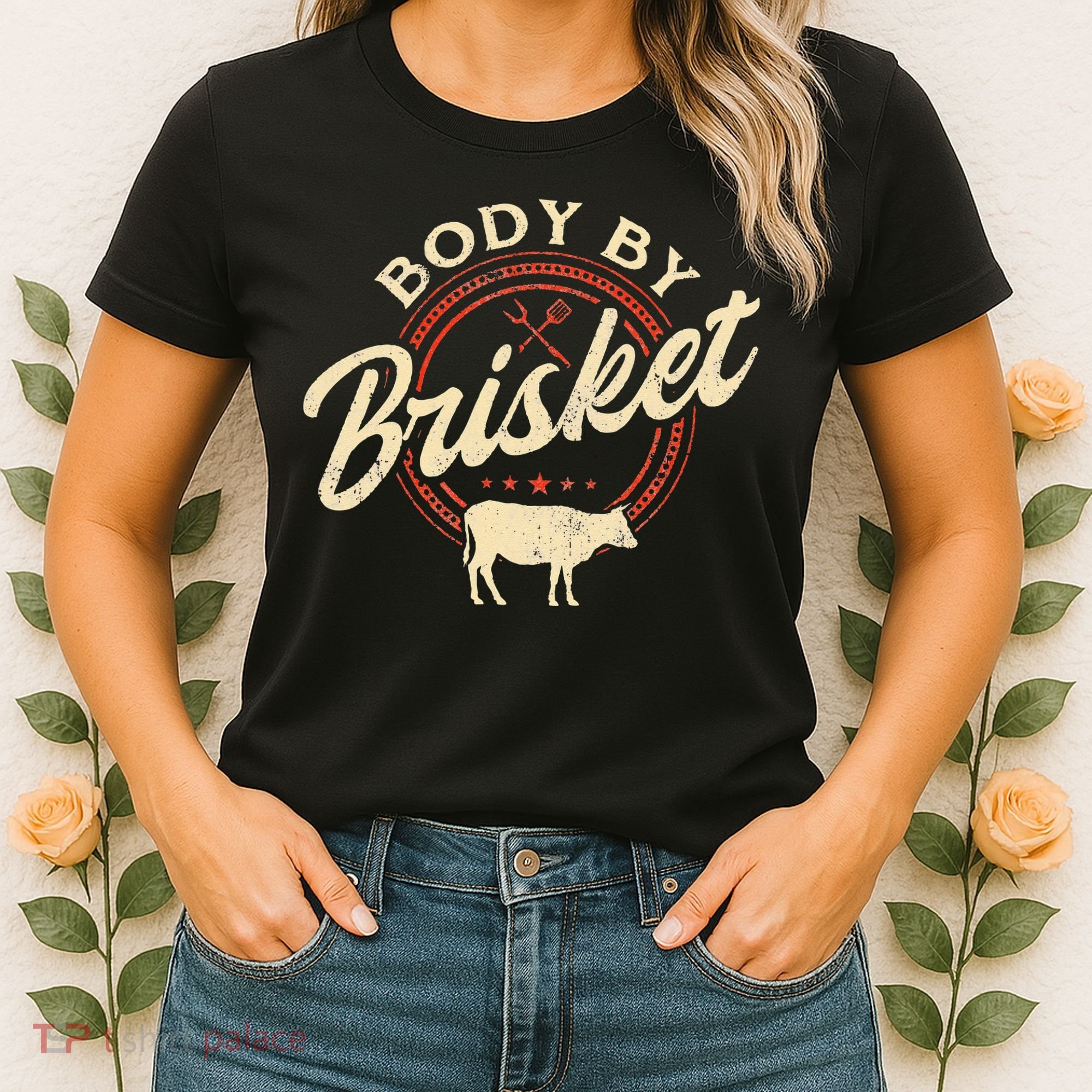 Body By Brisket Pitmaster BBQ Lover Smoker Grilling Women's T-Shirt