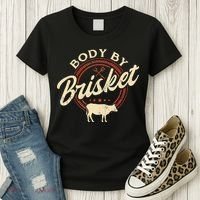 Body By Brisket Pitmaster BBQ Lover Smoker Grilling Women's T-Shirt thumb 3