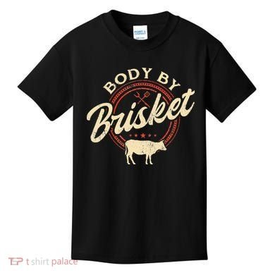 Body By Brisket Pitmaster BBQ Lover Smoker Grilling Kids T-Shirt