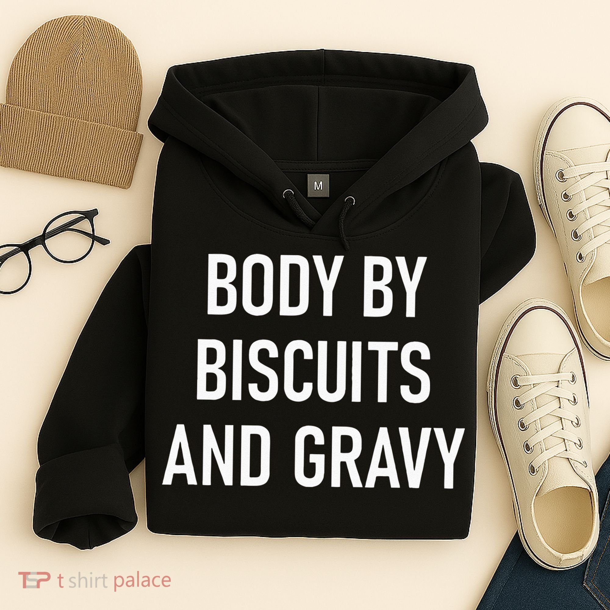 Body By Biscuits And Gravy Funny Jokes Sarcastic Hoodie