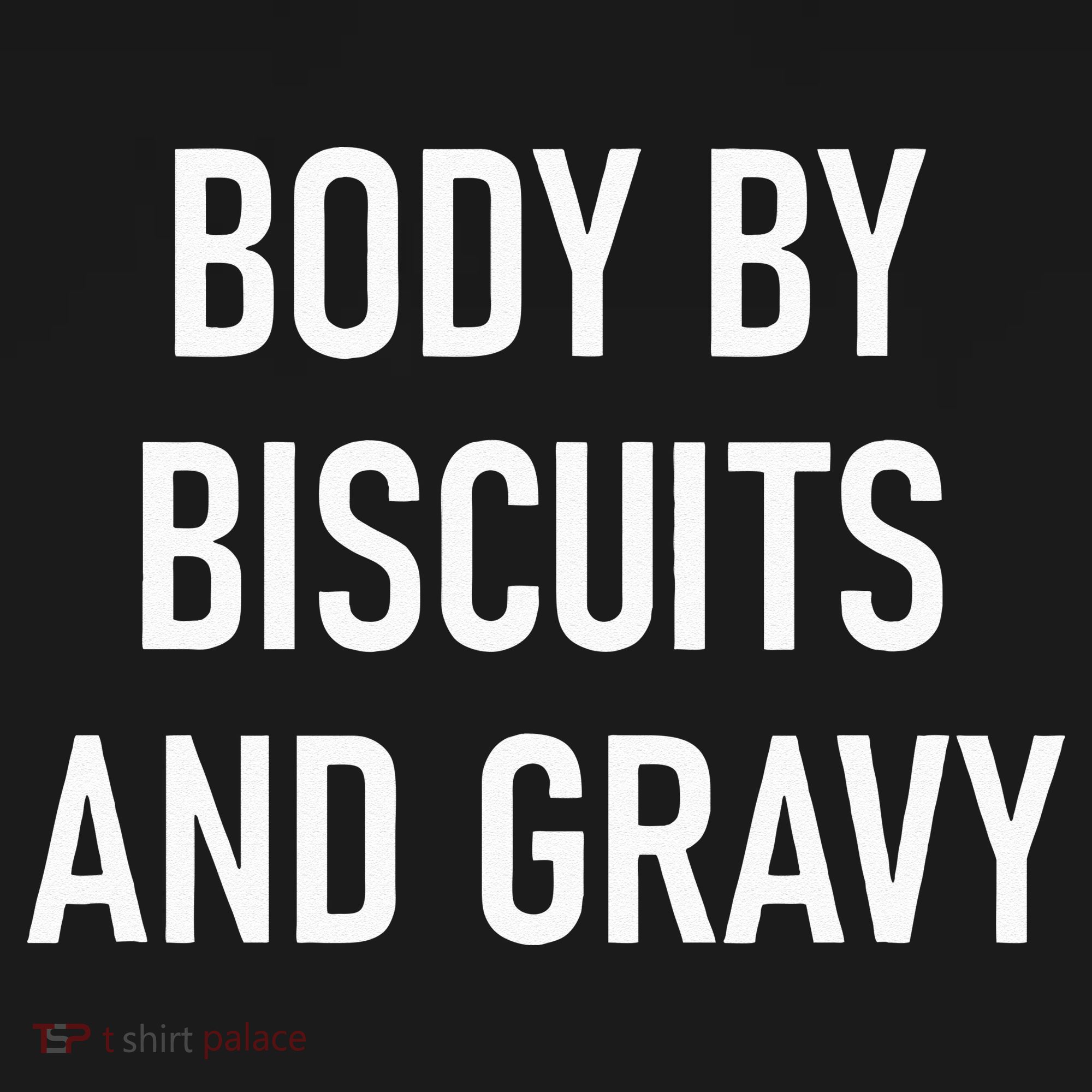 Body By Biscuits And Gravy Funny Jokes Sarcastic Toddler Hoodie