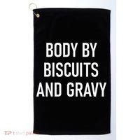 Body By Biscuits And Gravy Funny Jokes Sarcastic Golf Towel thumb 0