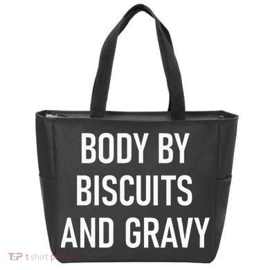 Body By Biscuits And Gravy Funny Jokes Sarcastic Tote Bag