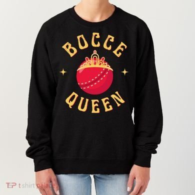 Bocce Bocci Ball Queen Cool Gift Women's Sweatshirt